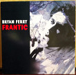 Bryan Ferry ‎– Frantic