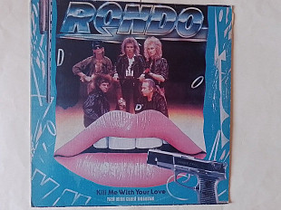 Рондо Убей меня своей любовью