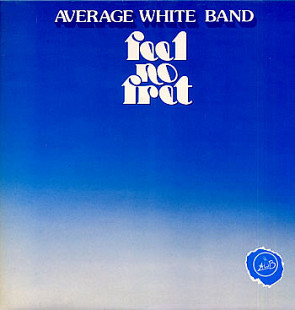 Average White Band - Feel No Fret (Різдвяна ціна 190грн.)