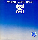 Average White Band - Feel No Fret (made in USA)