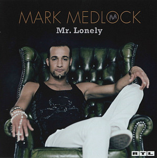 Mark Medlock 2007 Mr. Lonely [EU]