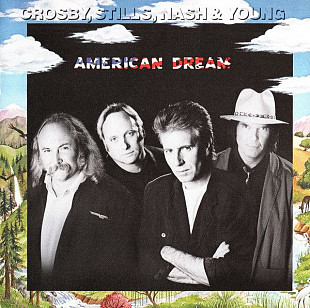 Crosby, Stills, Nash & Young – American Dream