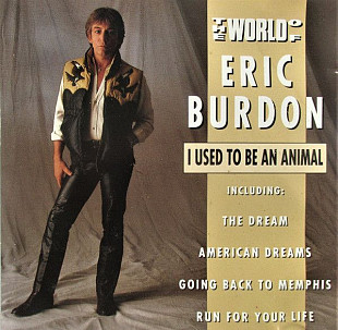 Eric Burdon – I Used to Be An Animal