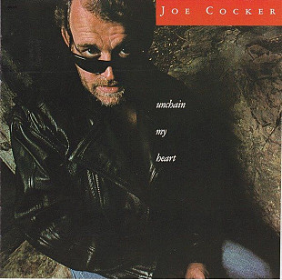 Joe Cocker – Unchain My Heart.