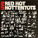 Red Hot Hottentots – «Live»