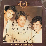 Mecano – «Me Colé En Una Fiesta» 7", 45 RPM