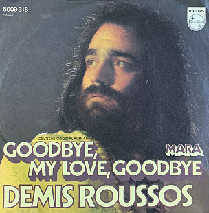 Demis Roussos – «Goodbye, My Love, Goodbye» 7"45 RPM