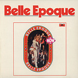 Belle Epoque – Now