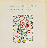 Fleetwood Mac – «Skies The Limit» 12"45 RPM