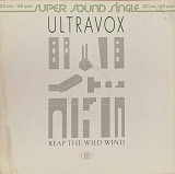 Ultravox – «Reap The Wild Wind» 12"45 RPM