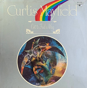 Curtis Mayfield – «Got To Find A Way»