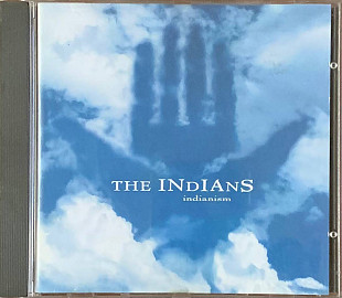 The Indians – «Indianism»