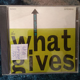 The What Gives – Up All Night With The What Gives 1995 (USA)