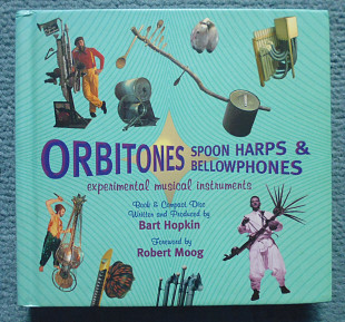 "Orbitones Spoon Harps & Bellowphones (Experimental Musical Instruments)" 1998