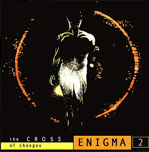 Enigma 2. The Cross Of Changes. 1993.