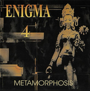 Enigma 4. Metamorphosis. 1998.