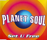 Planet Soul – Set U Free