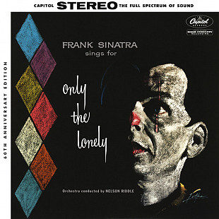 Frank Sinatra – Frank Sinatra Sings For Only The Lonely (60th Anniversary Edition)