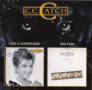 C.C. Catch – Like A Hurricane / Big Fun