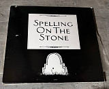 Dan Willis. Spelling On The Stone