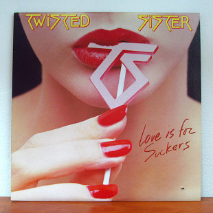 Twisted Sister – Love Is For Suckers
