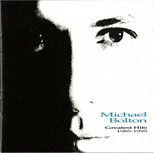 Michael Bolton – Greatest Hits: 1985 - 1995 ( USA )