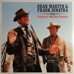 Dean Martin & Frank Sinatra – Sing Country & Western Classics