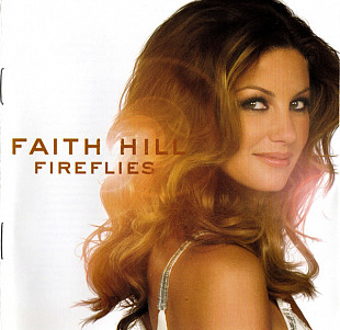 Faith Hill – Fireflies ( USA )