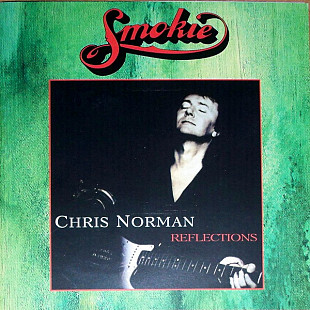 Chris Norman / Smokie – Reflections