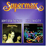 Supermax – Don't Stop The Music / Electricity