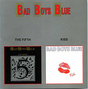 Bad Boys Blue – The Fifth / Kiss