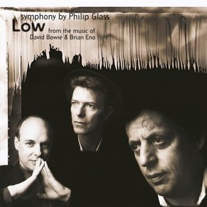 Philip Glass From The Music Of David Bowie & Brian Eno – "Low" Symphony