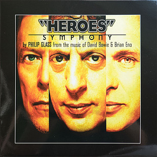 Philip Glass From The Music Of David Bowie & Brian Eno – "Heroes" Symphony