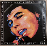 Roxy Music / Bryan Ferry Street Life - 20 Great Hits