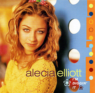 Alecia Elliott – I'm Diggin' It ( USA )