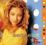 Alecia Elliott – I'm Diggin' It ( USA )