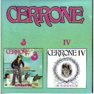 Cerrone – Cerrone 3 - Supernature / Cerrone IV - The Golden Touch