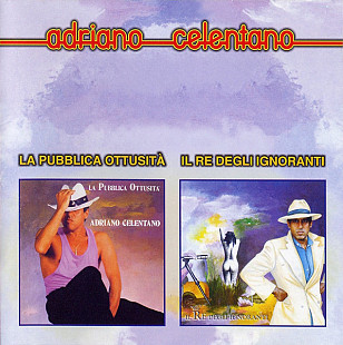 Adriano Celentano – La Pubblica Ottusità / Il Re Degli Ignoranti