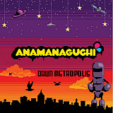 Вінілова платівка Anamanaguchi – Dawn Metropolis кольоровий