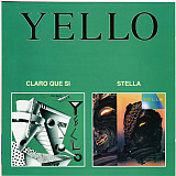 Yello – Claro Que Si / Stella