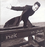 Nek 1998 In Due (Pop Rock)