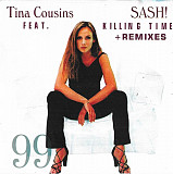 Tina Cousins Feat. Sash! 1999 Killing Time + Remixes (Techno)
