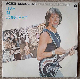 John Mayall's Bluesbreakers* ‎– Live In Concert