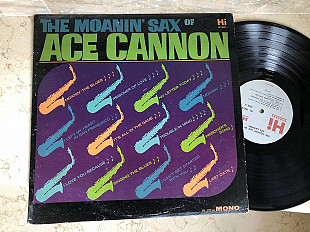 Ace Cannon ‎– The Moanin' Sax Of Ace Cannon ( USA ) JAZZ LP