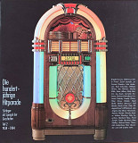 Various – «Die Hundertjährige Hitparade - Schlager Als Spiegel Der Geschichte - Teil 2 1934-1984»