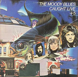 The Moody Blues – «Caught Live +5»  2LP