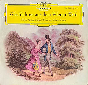 Ferenc Fricsay Dirigiert Werke Von Johann Strauss – «G’schichten Aus Dem Wiener Wald»