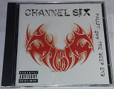 CHANNEL SIX Fallin' Off The Deep End CD US