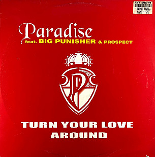 Paradise Feat. Big Punisher & Prospect - Turn Your Love Around (ZYX Music JIG 5017-12) 12" RnB/Swing