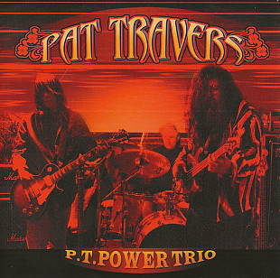 Pat Travers 2003 - P.T. Power Trio